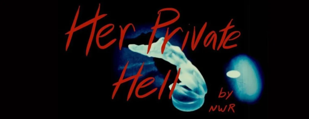 her private hell nicolas winding refn